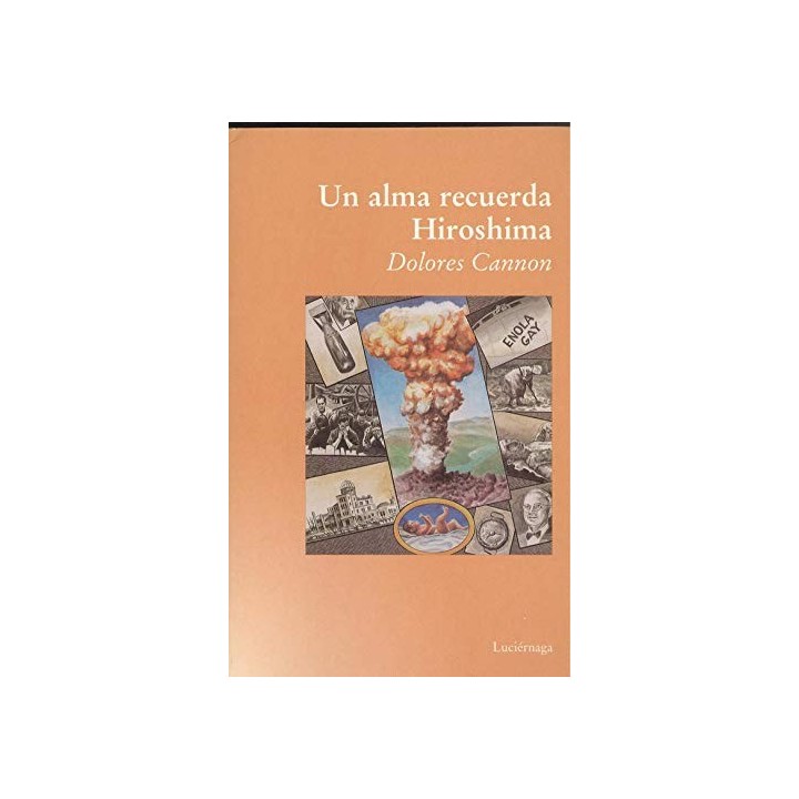 UN ALMA RECUERDA HIROSHIMA